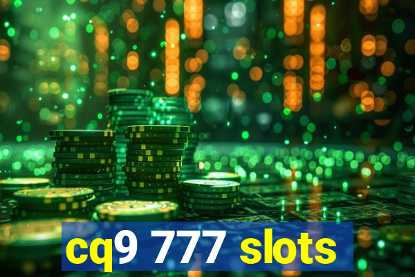 cq9 777 slots